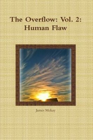 Cover of The Overflow: Vol. 2: Human Flaw