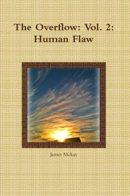 Book cover for The Overflow: Vol. 2: Human Flaw