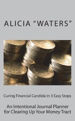 Book cover for Curing Financial Candida In 3 Easy Steps