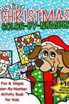 Book cover for My First Christmas Color By Number; Christmas Activity Book For Kids