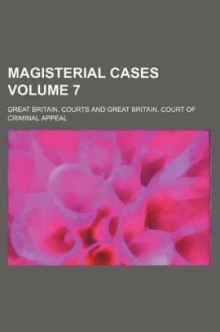 Cover of Magisterial Cases Volume 7