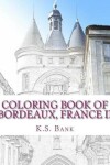 Book cover for Coloring Book of Bordeaux, France II