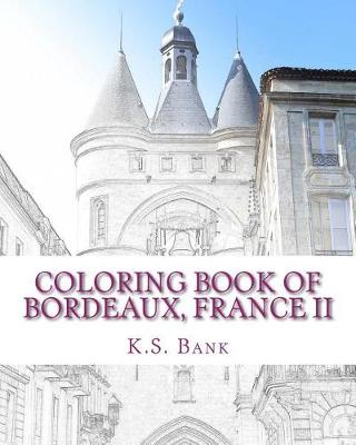 Cover of Coloring Book of Bordeaux, France II