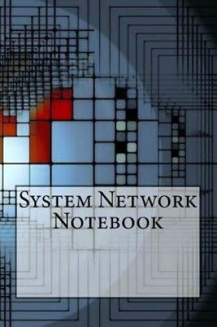 Cover of System Network Notebook