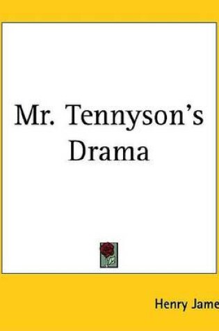 Cover of Mr. Tennyson's Drama