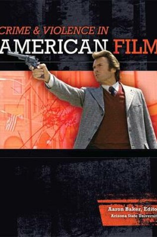 Cover of Crime & Violence in American Film