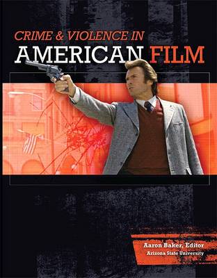 Book cover for Crime & Violence in American Film