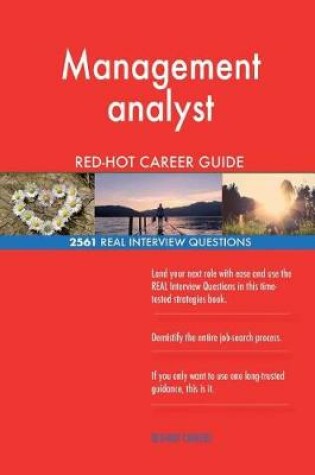 Cover of Management analyst RED-HOT Career Guide; 2561 REAL Interview Questions