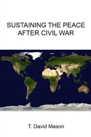 Cover of Sustaining the Peace After Civil War