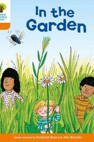 Cover of Oxford Reading Tree: Level 6: Stories: In the Garden