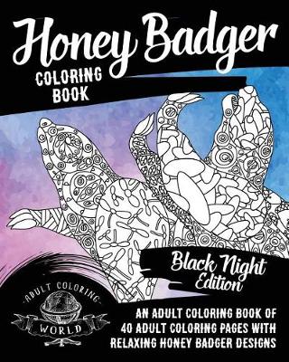 Book cover for Honey Badger Coloring Book