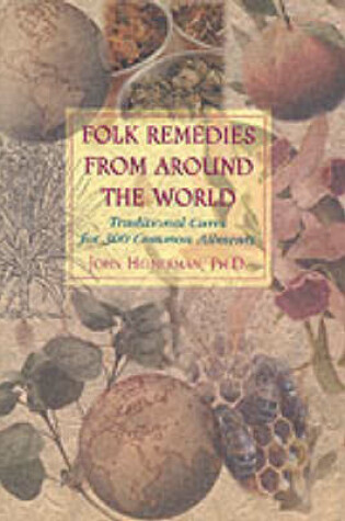 Cover of Folk Remedies from Around the World