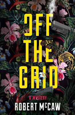 Book cover for Off the Grid