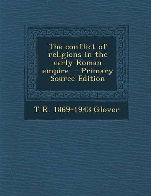 Book cover for Conflict of Religions in the Early Roman Empire