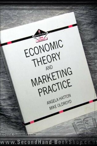 Cover of Economic Theory and Marketing Practice