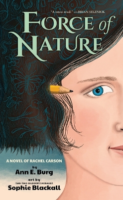 Book cover for Force of Nature: A Novel of Rachel Carson