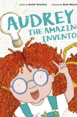 Cover of Audrey the Amazing Inventor