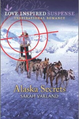 Cover of Alaska Secrets