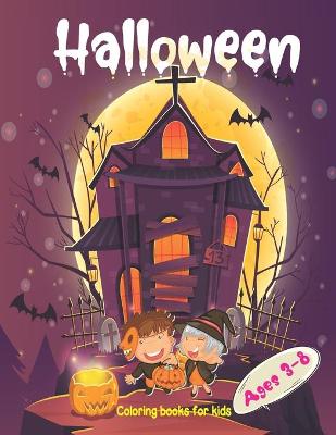 Book cover for Halloween Coloring Books for Kids Ages 3-8