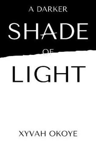 Cover of A Darker Shade of Light