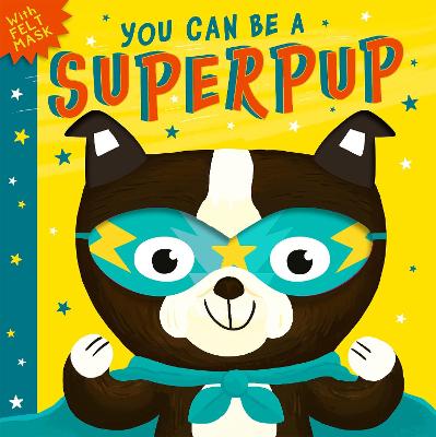 Book cover for You Can Be A Superpup