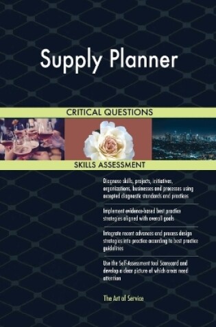 Cover of Supply Planner Critical Questions Skills Assessment