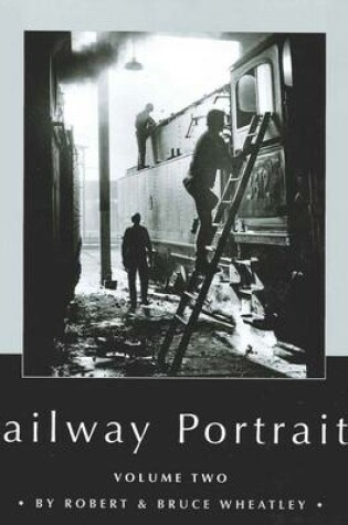 Cover of Railway Portraits Volume 2