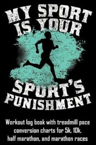 Cover of My Sport Is Your Sport's Punishment