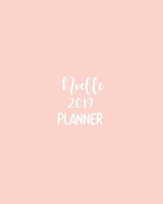 Book cover for Noelle 2019 Planner