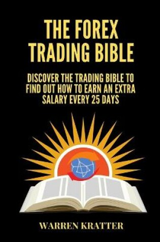 Cover of The Forex Trading Bible