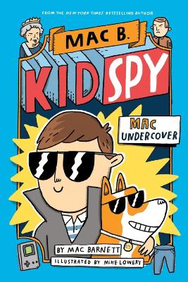 Book cover for Mac Undercover (Mac B, Kid Spy #1)