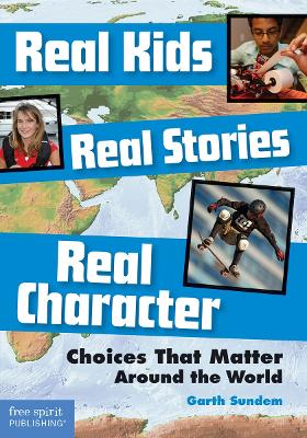 Book cover for Real Kids, Real Stories, Real Character