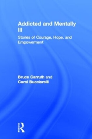 Cover of Addicted and Mentally Ill