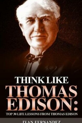 Cover of Think Like Thomas Edison