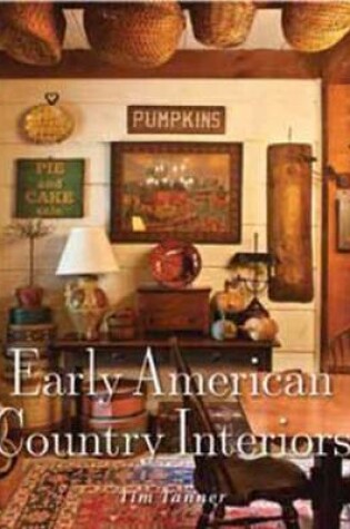 Cover of Early American Country Interiors