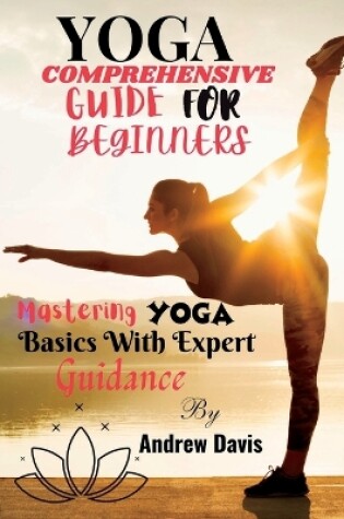 Cover of Yoga Comprehensive Guide for Beginners