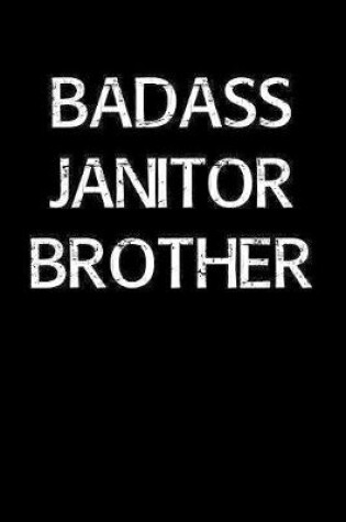 Cover of Badass Janitor Brother