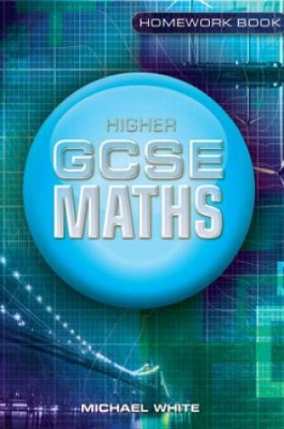 Cover of Higher GCSE Maths Homework Book