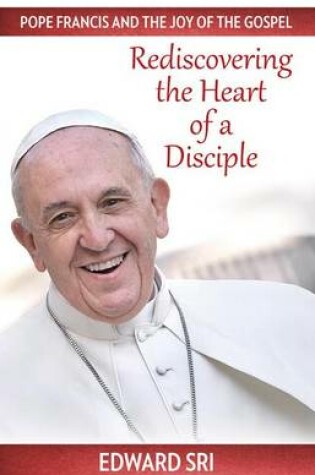 Cover of Rediscovering the Heart of a Disciple