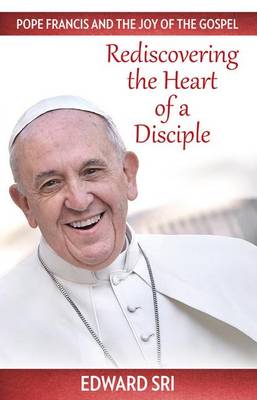 Book cover for Rediscovering the Heart of a Disciple