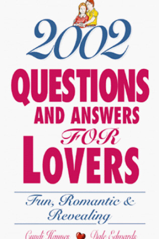 Cover of 2002 Questions and Answers for Lovers