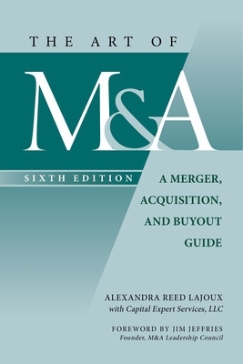 Book cover for The Art of M&a, 6th Edition: A Merger, Acquisition, and Buyout Guide