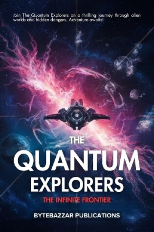 Cover of The Quantum Explorers