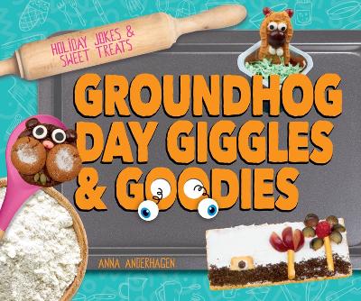 Cover of Groundhog Day Giggles & Goodies