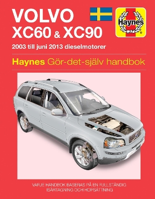 Book cover for Volvo XC60 and XC90 (2003 - 2012) Haynes Repair Manual (svenske utgava)