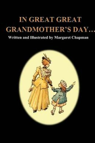 Cover of In Great Great Grandmother's Day...