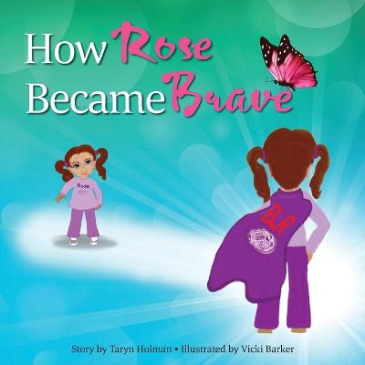 Book cover for How Rose Became Brave