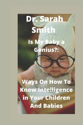 Book cover for Is My Baby a Genius?