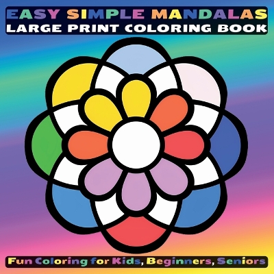 Book cover for Easy Simple Mandalas Large Print Coloring Book