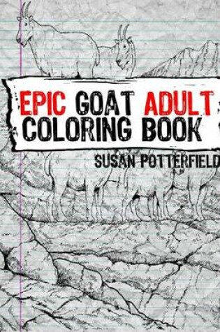 Cover of Epic Goat Adult Coloring Book